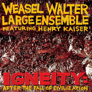 Double Review of Weasel Walter Records: Large Ensemble and Plane Crash Two