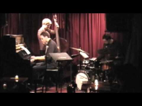 Jesse Stacken Trio Live at Cornelia Street Cafe 2008-02-18